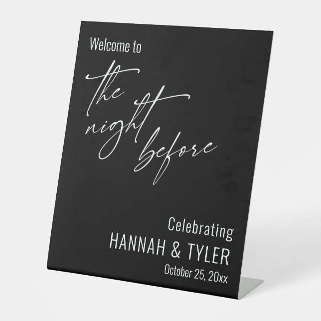 Simple Welcome to The Night Before Black Pedestal Sign (Front)