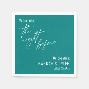 Simple Welcome to The Night Before on Teal Napkin
