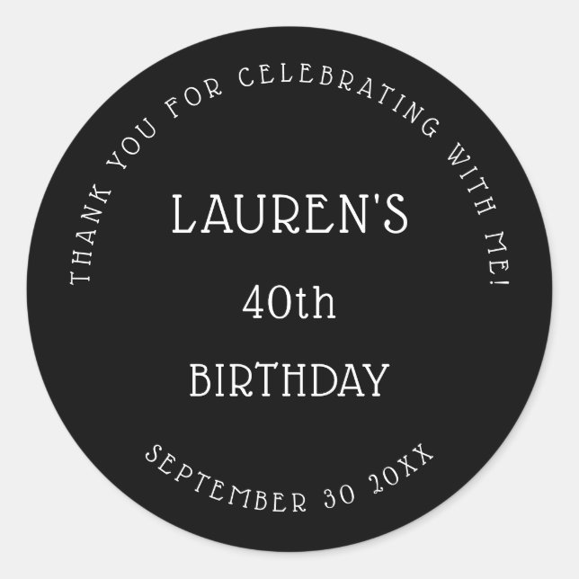 Simple White Black 40th Birthday Party Thank You Classic Round Sticker (Front)