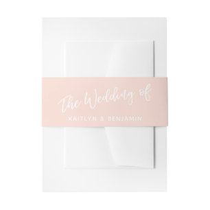 Simple White on Blush Typography The Wedding Of Invitation Belly Band