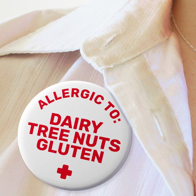 Simple White Red Medical Alert Food Allergy  7.5 Cm Round Badge (In Situ of badge with white background and red text says "Allergic to Dairy, Tree Nuts, Gluten")