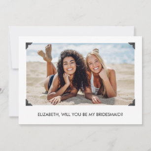 Simple Will You Be My Bridesmaid Photo Card