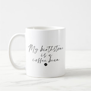 Simple Witty Birthstone Coffee Bean Cute Classic Coffee Mug