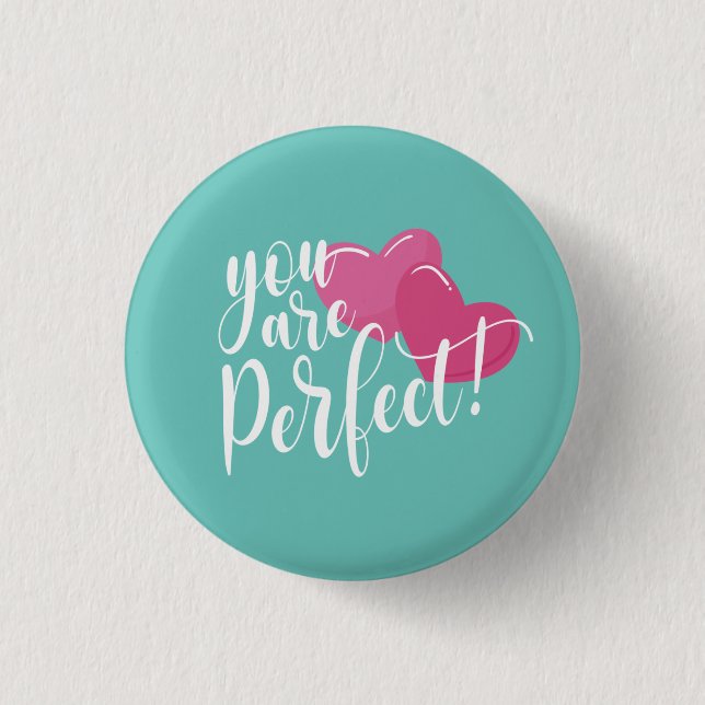 Simple You Are Perfect Valentine | Pin Button (Front)