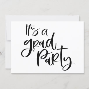 SIMPLEY BOLD It's a GRAD PARTY Graduate Invite