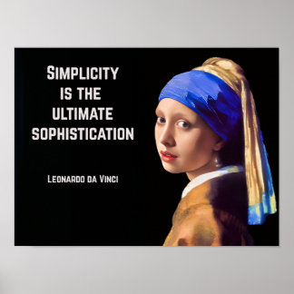 Simplicity is the ultimate sophistication poster