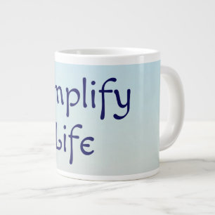 Simplify Life Jumbo Coffee Mug