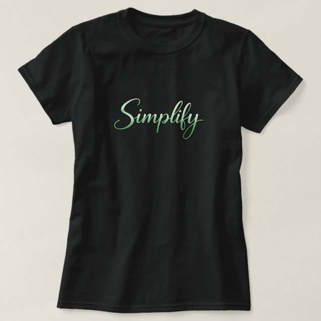 Simplify T-Shirt (Design Front)