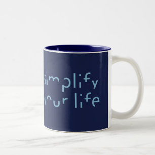 “Simplify Your Life” custom colour mugs