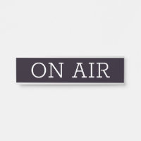 Simplistic & Modern On Air Door Sign