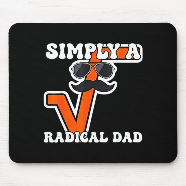 Simply a radical dad math symbol algebra teacher  mouse mat (Front)
