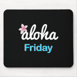 Simply aloha Friday' Plumeria Hawaiian Vacation Lu Mouse Mat