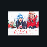 Simply Believe Holiday Greetings Canvas Print<br><div class="desc">2014 Simply Believe Holiday Greetings Wrapped Canvas in Red Script Overlay by Elke Clarke© for MonogramGallery. A perfect gift for family and friends,  this beautiful,  simple holiday photo canvas with the word "Believe" written in a red script font overlay will be treasured.</div>
