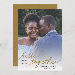 Simply Better Together Script Full Photo Gold Save The Date