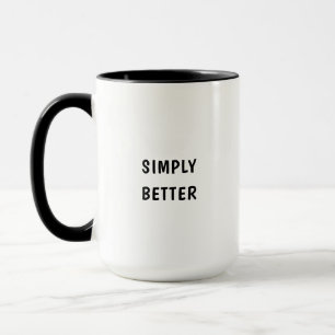 Simply Better two tone Coffee Mug
