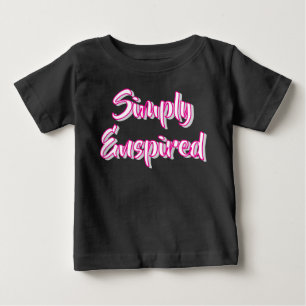 Simply Enspired Unisex/Girl Baby T-Shirt