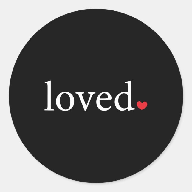 Simply Loved Statement Heart Valentine Affection A Classic Round Sticker (Front)