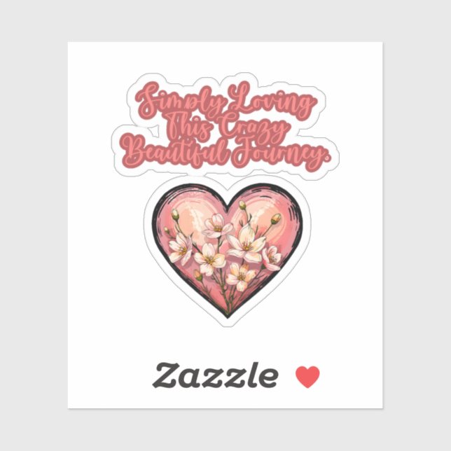 Simply Loving This Crazy Beautiful Journey Mom (Sheet)