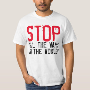 Simply text design "STOP ALL THE WARS" T-Shirt