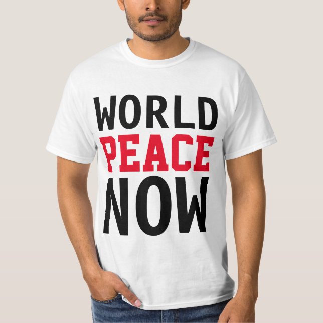 Simply text design "WORLD PEACE NOW" T-Shirt (Front)