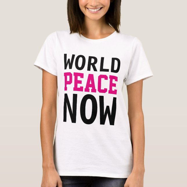 Simply text design "WORLD PEACE NOW" T-Shirt (Front)