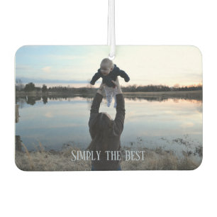Simply the Best Mother's Day Photo Car Air Freshener