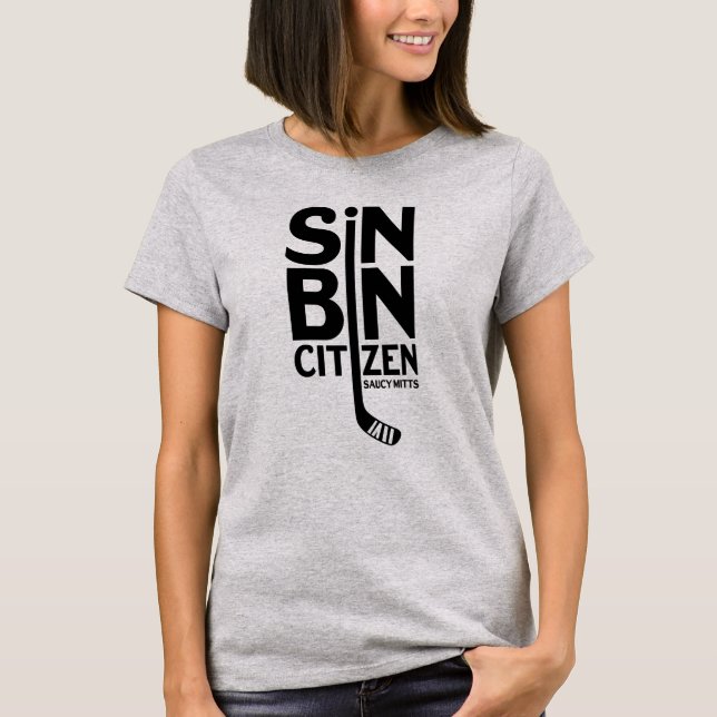 Sin Bin Citizen Hockey T-Shirt (Front)