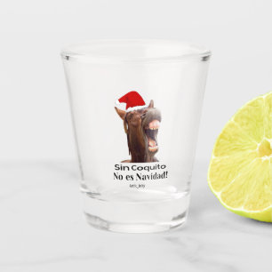 Sin Coquito No Es Navidad Shot Glass