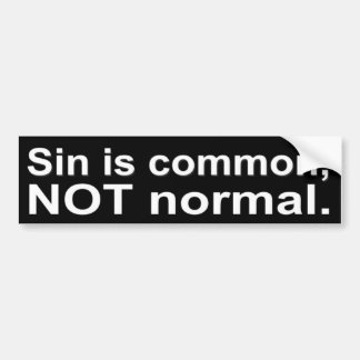 Sin is Common Bumper Sticker