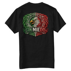 Sin Miedo Orgullo Mexicano T-Shirt