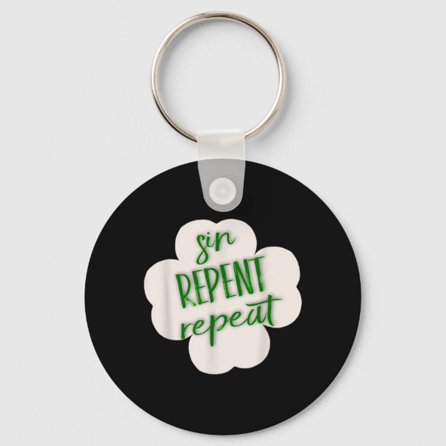 Sin Repent Repeat St Pattys shamrock Key Ring (Front)
