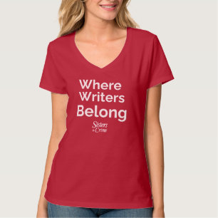 SinC: Where Writers Belong T-Shirt