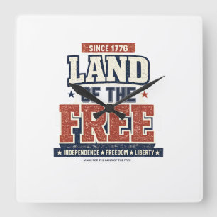 Since 1776 Land of the Free Patriotic USA Wall Square Wall Clock