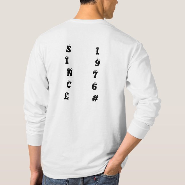 Since 1976 T-Shirt (Back)