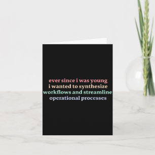 Since I was Young I Wanted to Synthesize Workflows Card