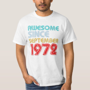 Since September 1972 T-Shirt