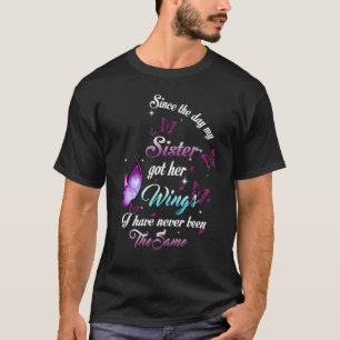 Since The Day My Sister Got Her Wings, Memories Of T-Shirt