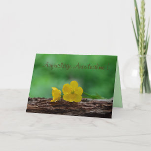 sincere condolences! With yellow flowers.... Card