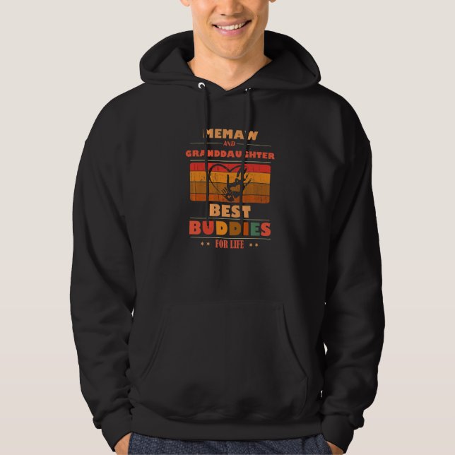 Sincere Grandparents Buddies For Life MEMAW Grandd Hoodie (Front)