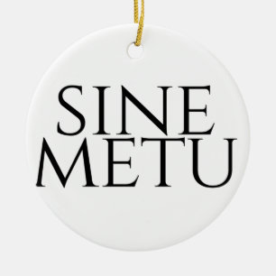 Sine Metu - Without Fear Ceramic Tree Decoration