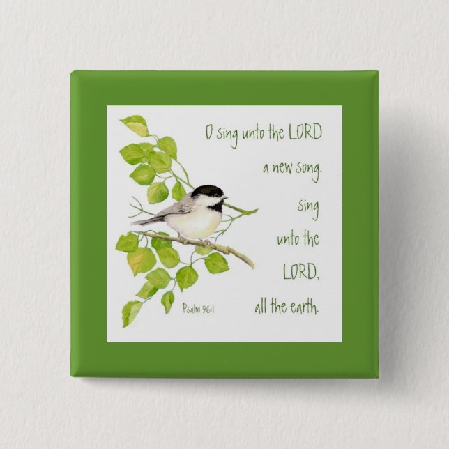 Sing a New Song to the Lord, Scripture & Bird 15 Cm Square Badge (Front)