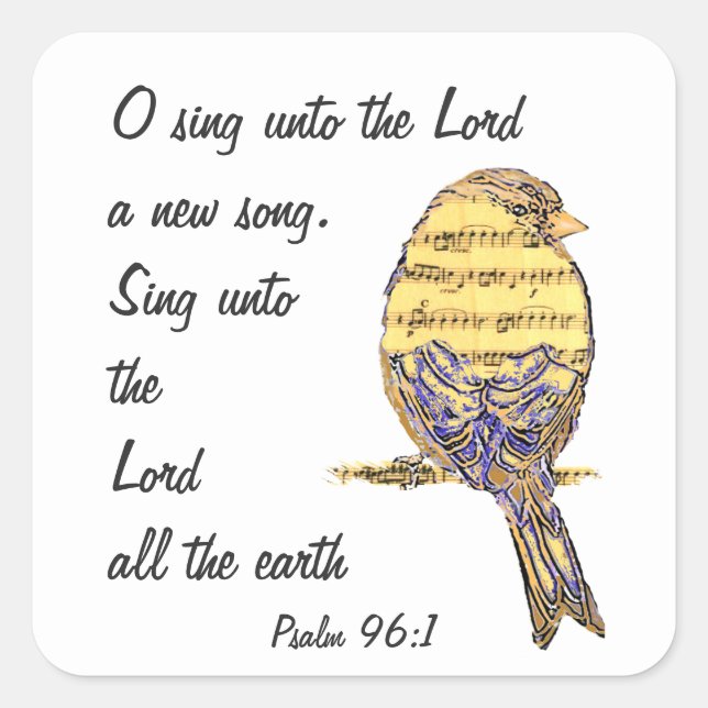 Sing a New Song to the Lord, Scripture & Birds Square Sticker (Front)