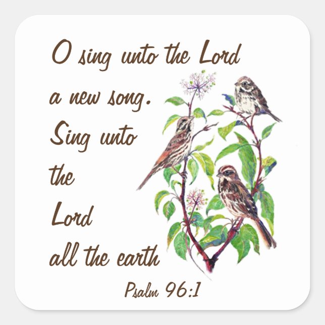 Sing a New Song to the Lord, Scripture & Birds Square Sticker (Front)