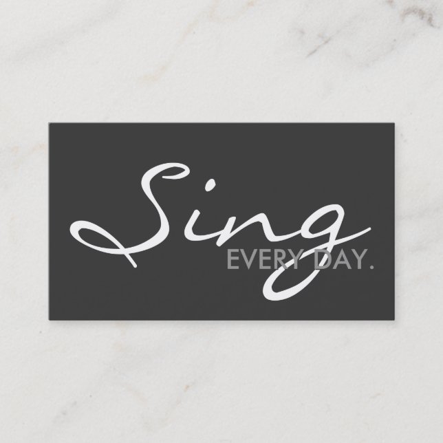 SING every day. (colour customisable) Business Card (Front)