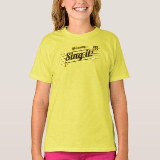 SING IT T-Shirt