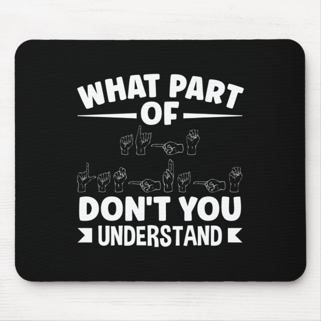 Sing Language Asl Teacher Asl Alphabet Pun  Mouse Mat (Front)
