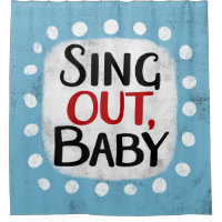 Sing Out, Baby Shower Curtain