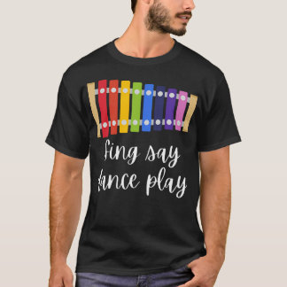 Sing Say Dance Play Elementary Music Teacher Speci T-Shirt