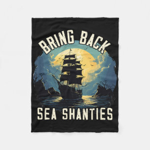 Sing Sea Shantie Design For Loves Singing Boating Fleece Blanket