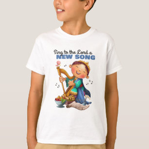 Sing to the Lord a new song Bible verse T-shirt